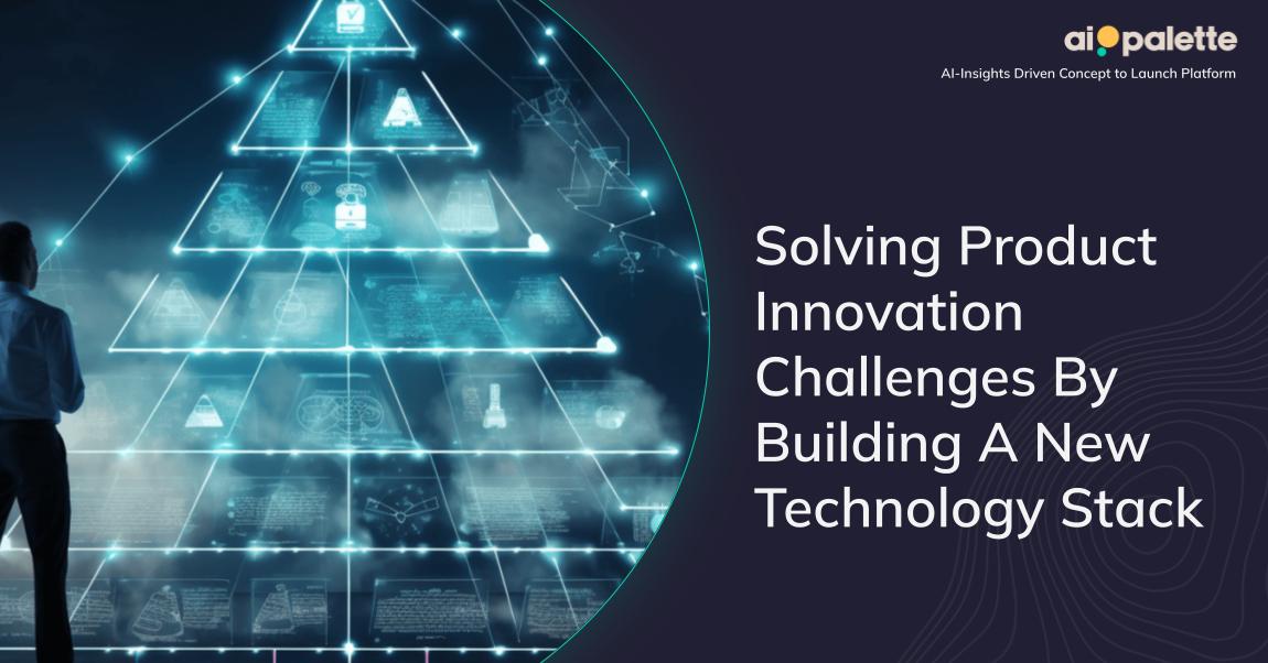 Solving Product Innovation Challenges By Building A New Technology ...
