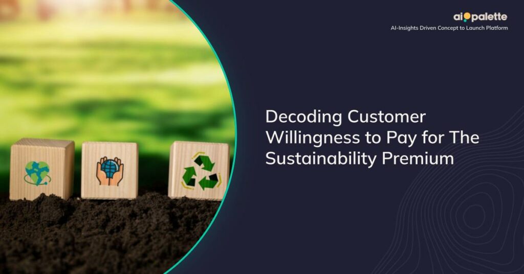 Decoding Customer Willingness to Pay for The Sustainability Premium featured image